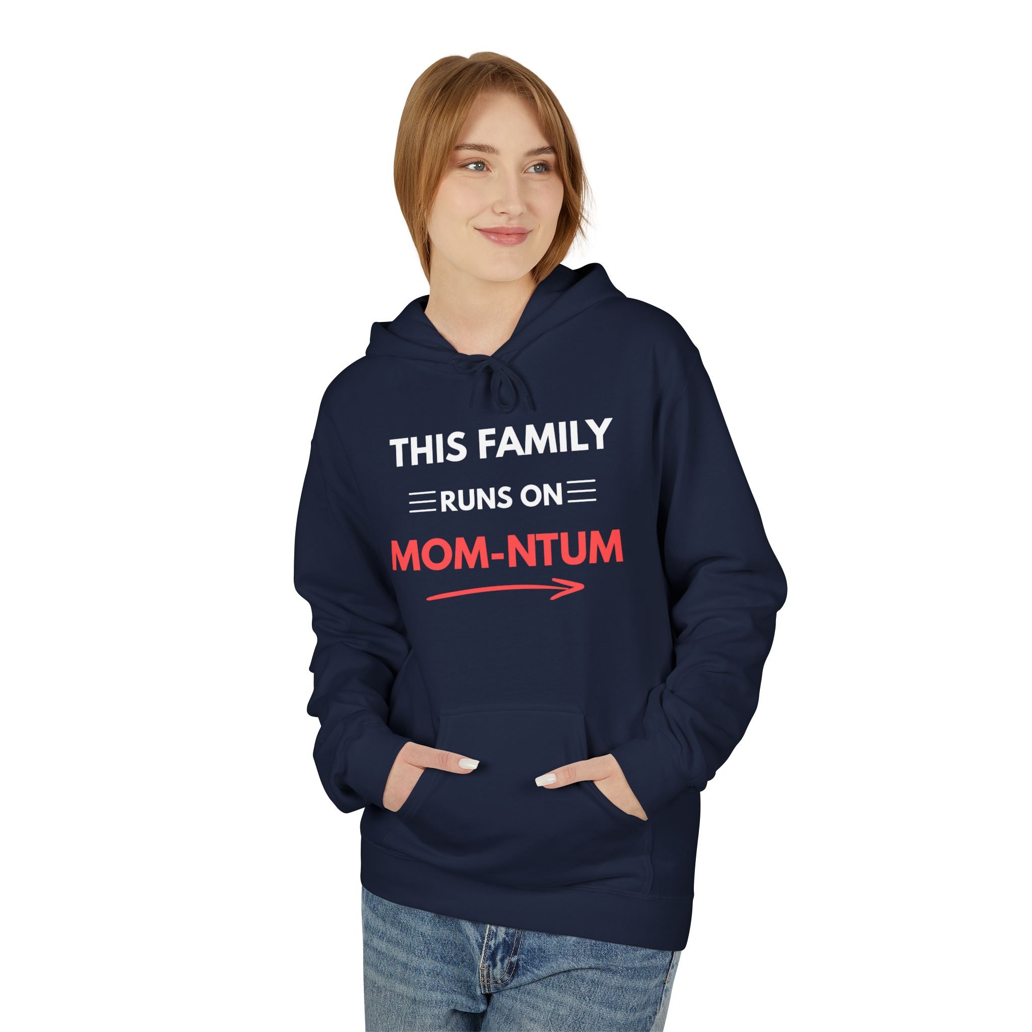 Mom-ntum Hoodie — "This Family Runs on Mom-ntum" Cozy Fleece Hoodie