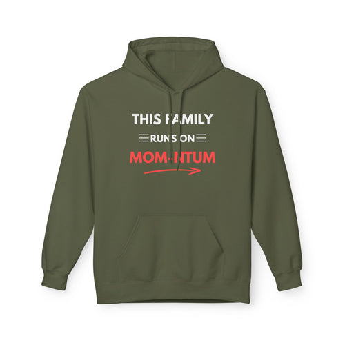 Mom-ntum Hoodie — "This Family Runs on Mom-ntum" Cozy Fleece Hoodie