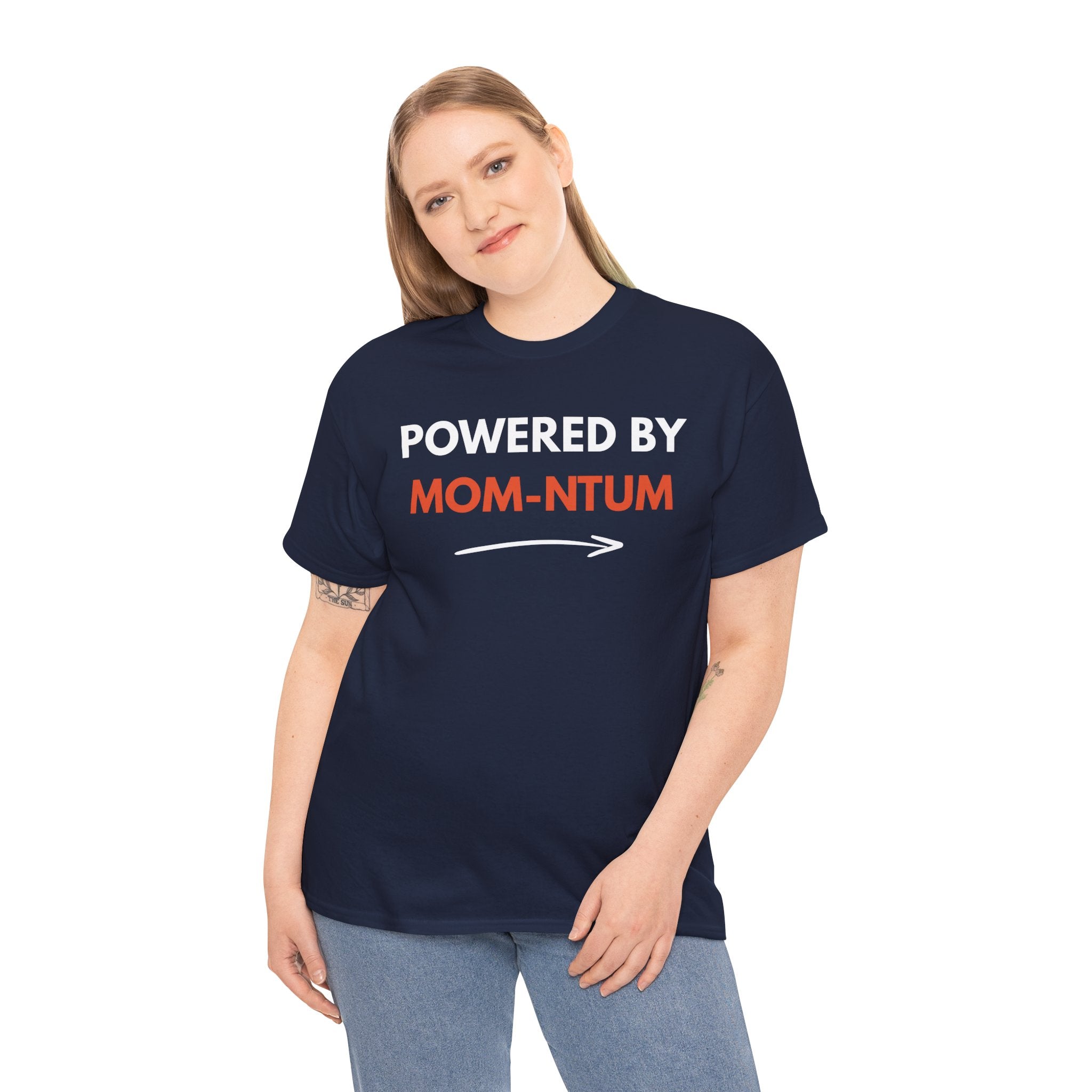 Powered By MOM-NTUM T-Shirt — Funny Mom Shirt, Motherhood Momentum Tee